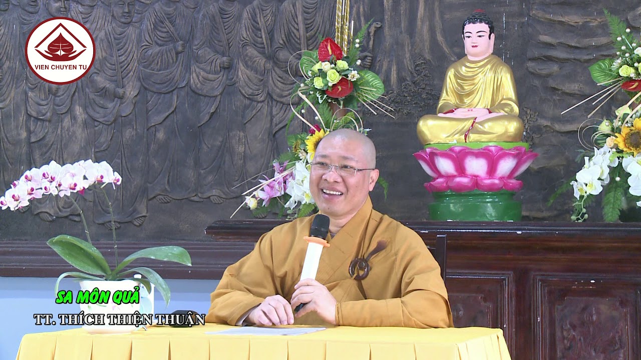 SA MÔN QUẢ – TT. THÍCH THIỆN THUẬN