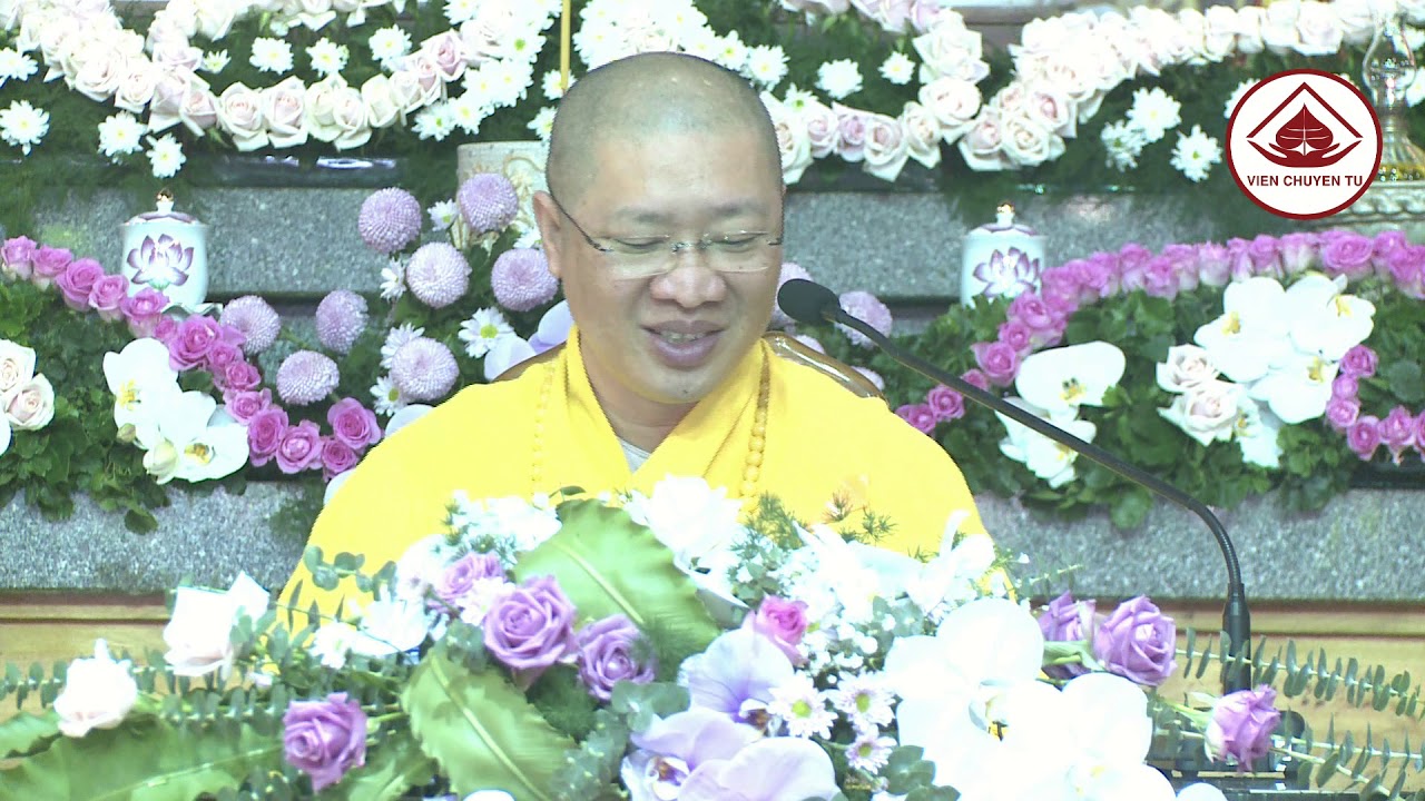 CHƯỚNG DUYÊN CỦA NGƯỜI PHẬT TỬ KHI TU TẬP- TT. THÍCH THIỆN THUẬN