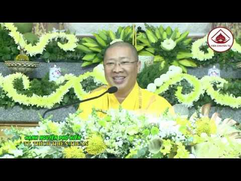 HẠNH NGUYỆN PHỔ HIỀN- TT. THÍCH THIỆN THUẬN