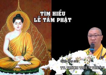 TÌM HIỂU LỄ TẮM PHẬT – TRƯỜNG HẠ VẠN PHƯƠC – TT. THÍCH THIỆN THUẬN VIỆN CHUYÊN TU BÀ RỊA-VŨNG TÀU