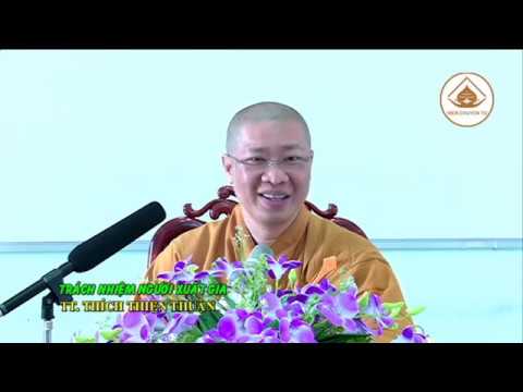 TRƯỜNG HẠ CHÙA NGỌC THẠNH- TRÁCH NHIỆM NGƯỜI XUẤT GIA-TT. THÍCH THIỆN THUẬN