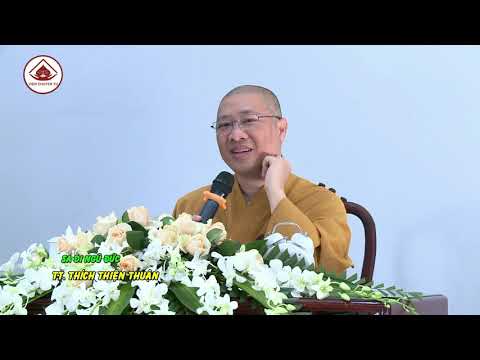 SA DI NGŨ ĐỨC ( PHẦN 2) – TT. THÍCH THIỆN THUẬN
