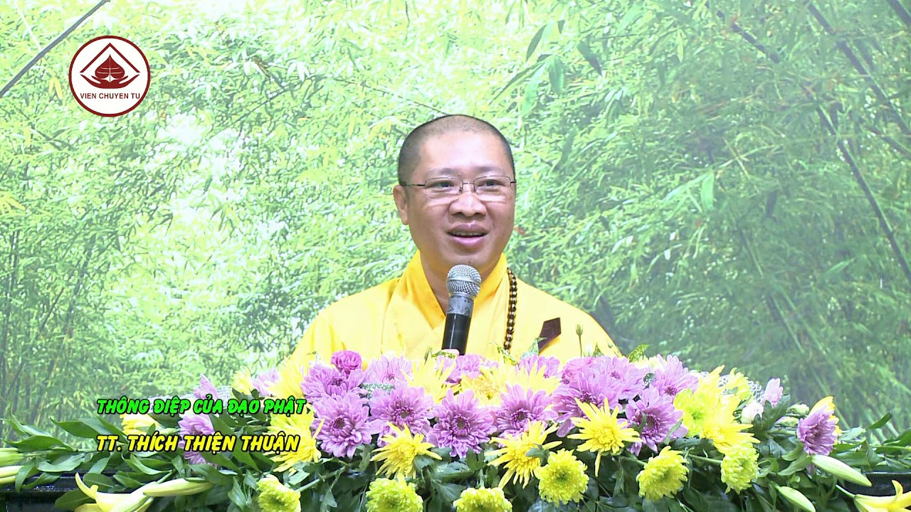 THÔNG ĐIỆP CỦA ĐẠO PHẬT – TT. THÍCH THIỆN THUẬN