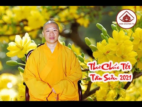 THƯ CHÚC TẾT TÂN SỬU 2021- TT. THÍCH THIỆN THUẬN