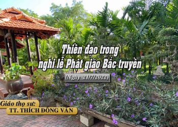 THIỀN ĐẠO TRONG NGHI LỄ PHẬT GIÁO BẮC TRUYỀN – TT. THÍCH ĐỒNG VĂN – TRƯỜNG HẠ VẠN THIỆN- BR-VT