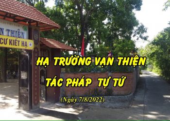 TÁC PHÁP TỰ TỨ – TRƯỜNG HẠ VẠN THIỆN BÀ RỊA – VŨNG TÀU NĂM 2022