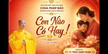 Con Nào Có Hay! -Chùa Pháp Bảo – Phường Phước Tân TP. Đồng Nai – TT.Thích Thiện Thuận-Viện Chuyên Tu