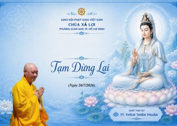 Tạm Dừng Lại – Chùa Xá Lợi – Phường Xuân Hòa TP. Hồ Chí Minh -TT. Thích Thiện Thuận – Chùa Vạn Thiện