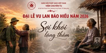 SỢI KHÓI LẶNG THẦM – ĐẠI LỄ VU LAN BÁO HIẾU PL 2570 -VIỆN CHUYÊN TU  ĐỒNG NAI – TT. THÍCHTHIỆN THUẬN