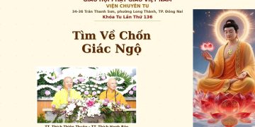 Tìm Về Chốn Giác Ngộ- Khóa Huân Tu Lần Thứ 136-Viện Chuyên Tu -TP. Hồ Chí Minh -TT.Thích Thiện Thuận